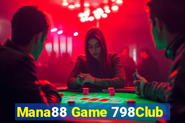 Mana88 Game 798Club