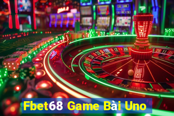 Fbet68 Game Bài Uno