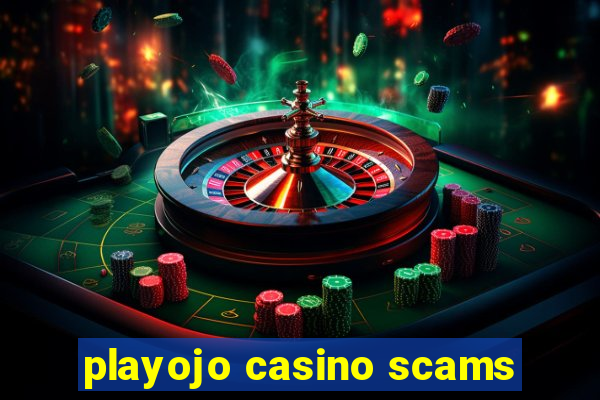 playojo casino scams