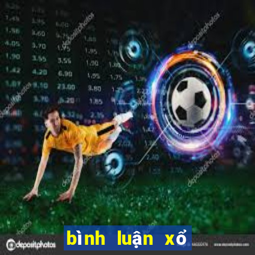 bình luận xổ số miền trung