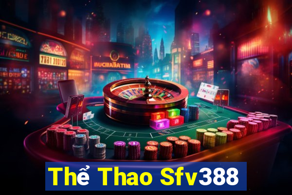 Thể Thao Sfv388