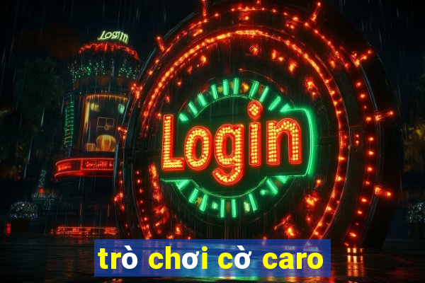 trò chơi cờ caro