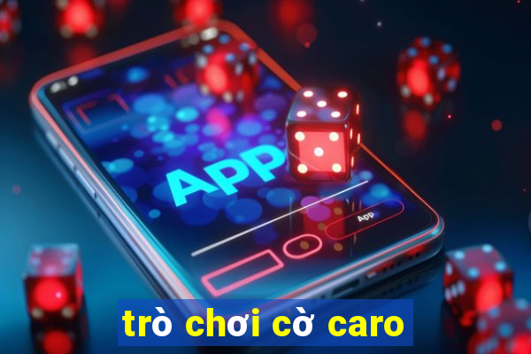 trò chơi cờ caro