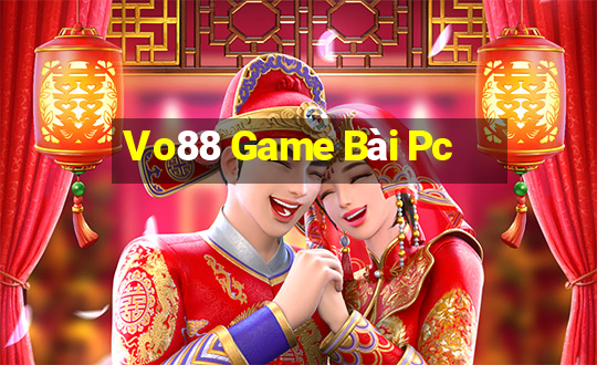 Vo88 Game Bài Pc