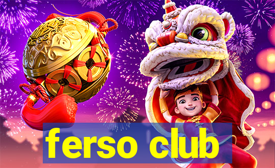 ferso club