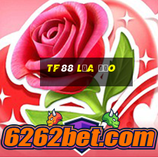 tf88 lừa đảo