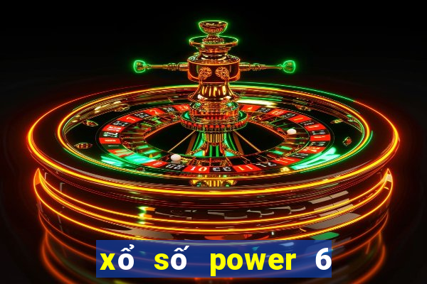 xổ số power 6 55 là gì