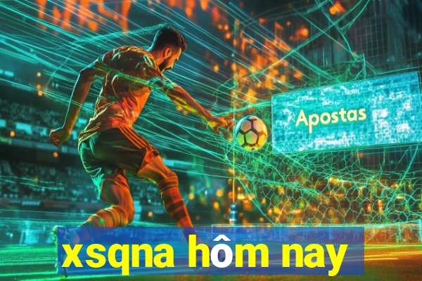 xsqna hôm nay