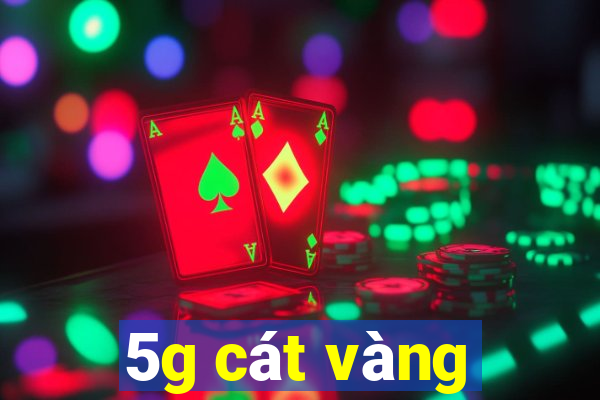 5g cát vàng