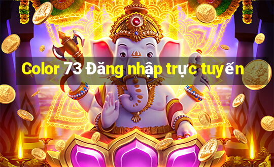 Color 73 Đăng nhập trực tuyến