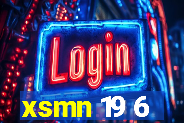 xsmn 19 6