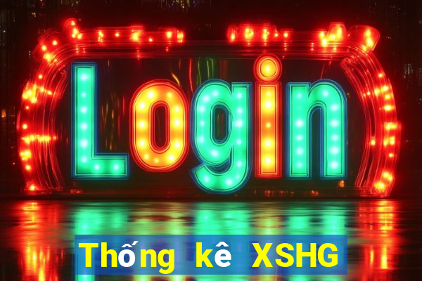 Thống kê XSHG Thứ 6