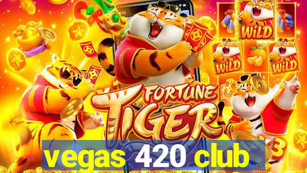 vegas 420 club