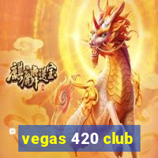 vegas 420 club