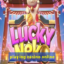 playing casino online