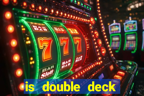 is double deck blackjack better