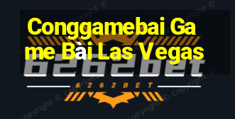 Conggamebai Game Bài Las Vegas