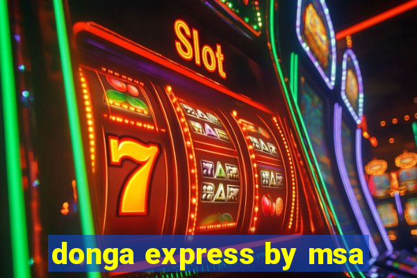 donga express by msa