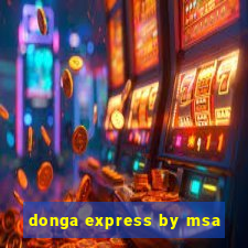 donga express by msa