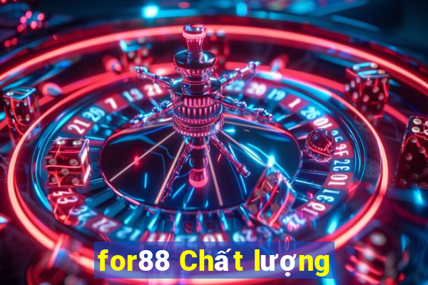 for88 Chất lượng