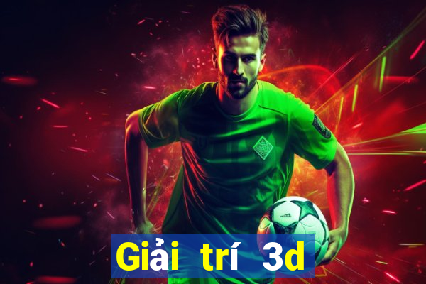 Giải trí 3d đổ bộ