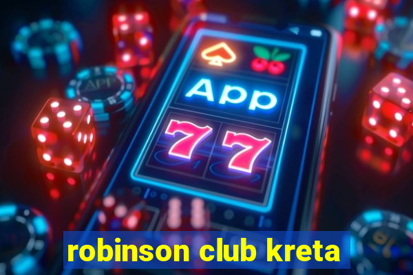 robinson club kreta