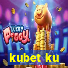 kubet ku