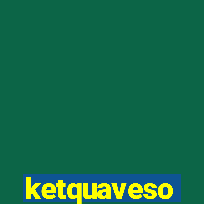 ketquaveso