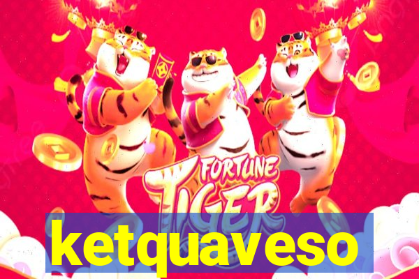 ketquaveso