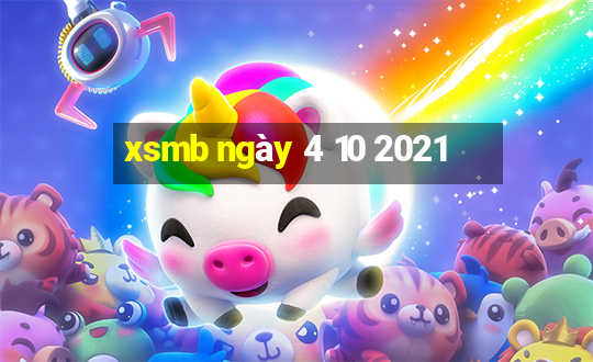 xsmb ngày 4 10 2021