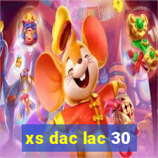 xs dac lac 30