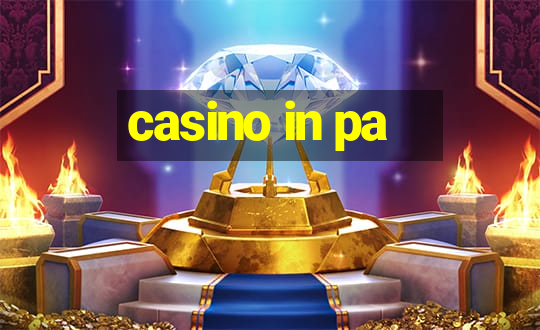 casino in pa