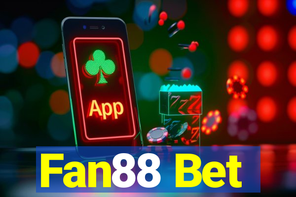 Fan88 Bet