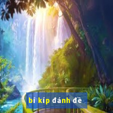 bí kíp đánh đề