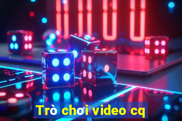 Trò chơi video cq