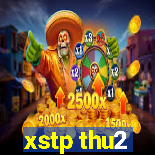 xstp thu2