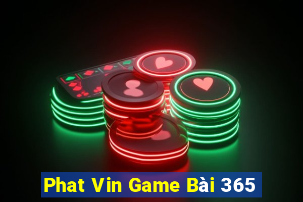 Phat Vin Game Bài 365