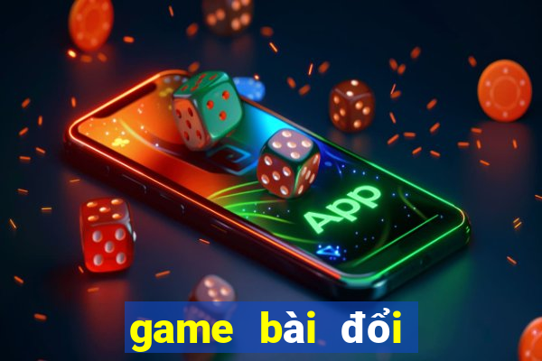 game bài đổi thưởng chơi club