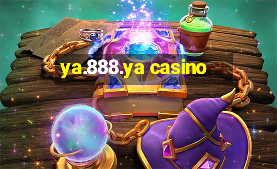 ya.888.ya casino