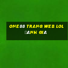 one88 Trang web lol ĐÁNH GIÁ