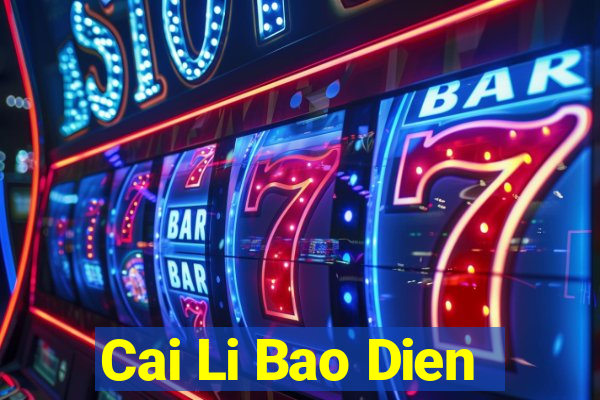 Cai Li Bao Dien