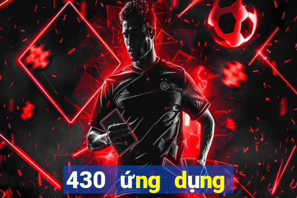 430 ứng dụng xổ số tải về