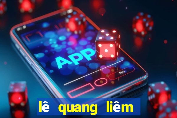 lê quang liêm sống ở đấu