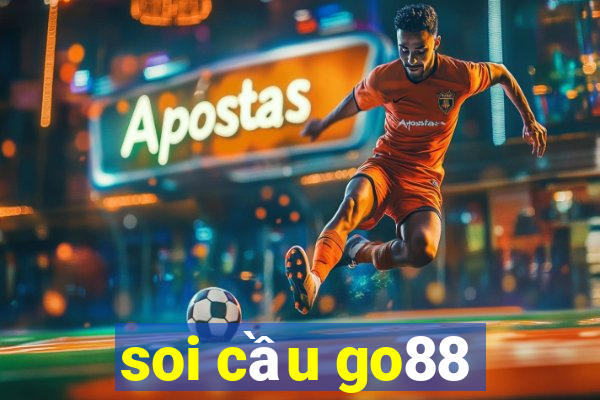 soi cầu go88