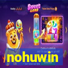 nohuwin