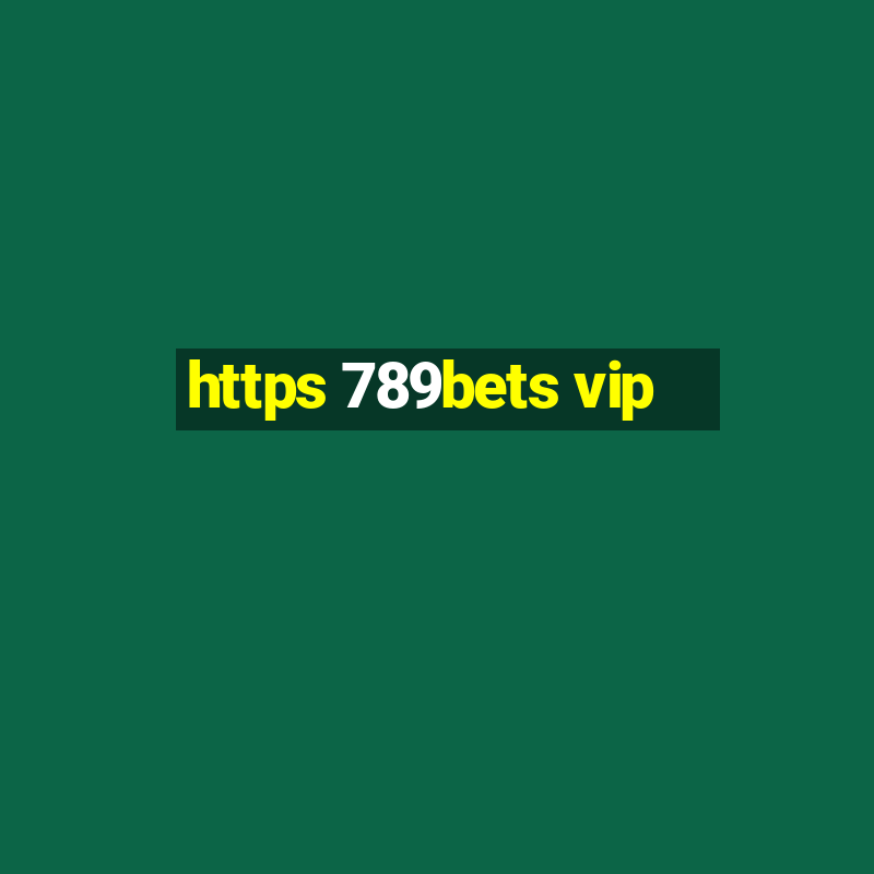 https 789bets vip