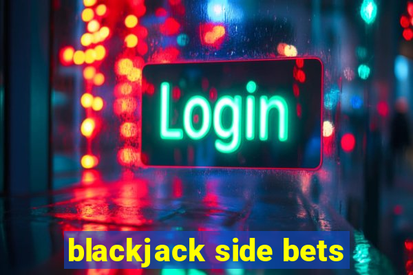 blackjack side bets