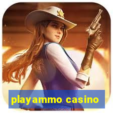 playammo casino