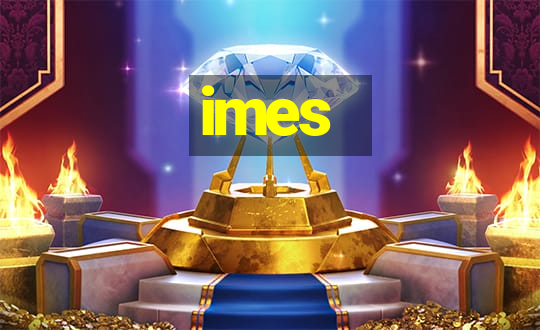 imes