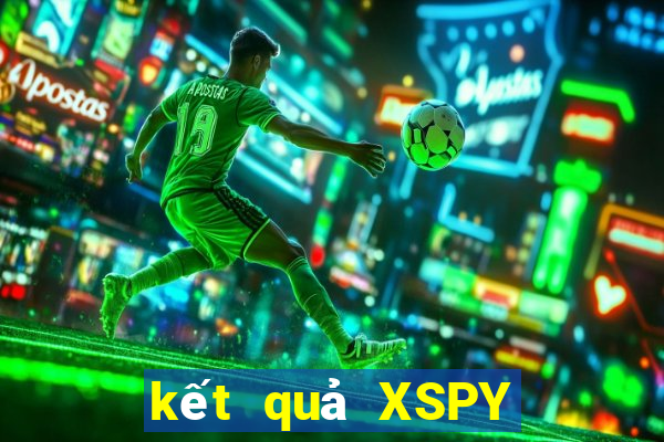 kết quả XSPY ngày 4